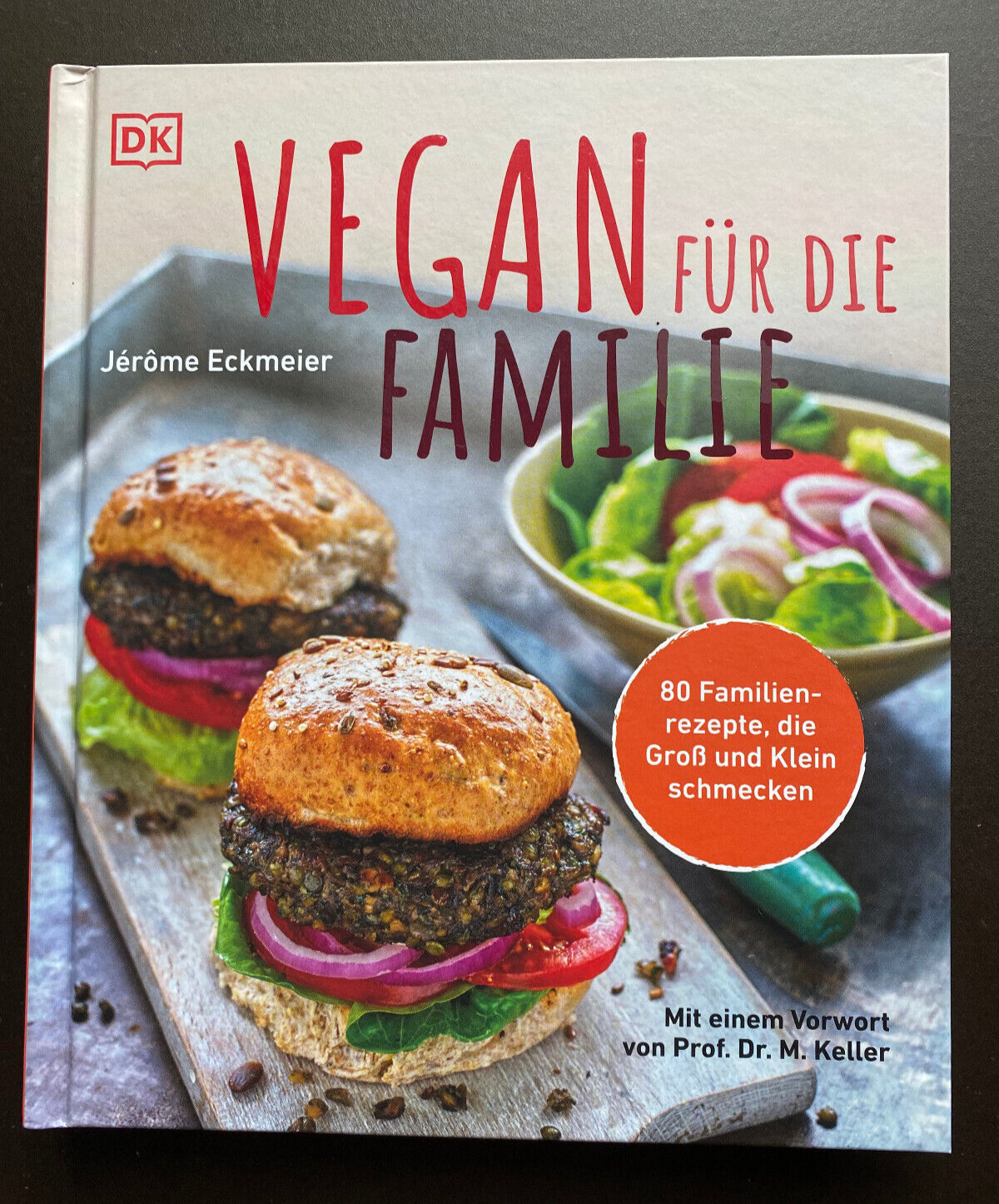 Thumbnail - Kochbuch - Vegan Für Die Familie Von Jérôme Eckmeier (2019, Gebundene
