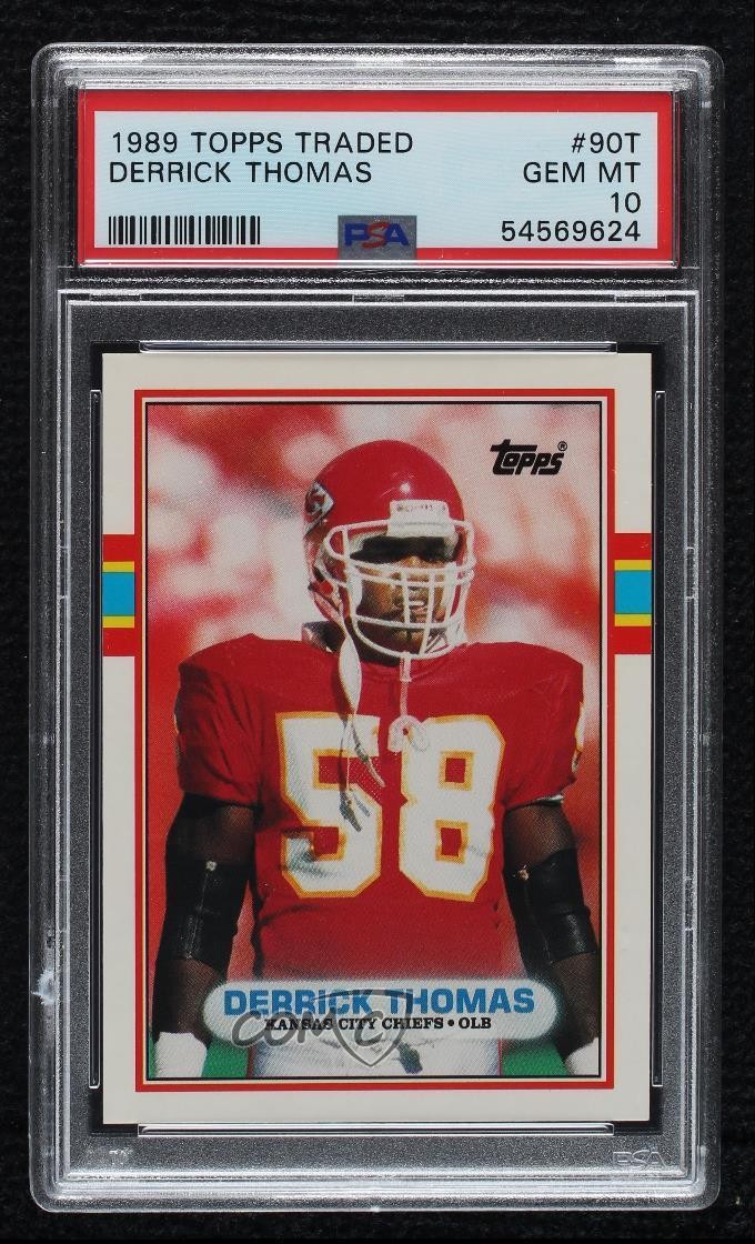 1989 Topps Traded Derrick Thomas #90T PSA 10 GEM MT Rookie RC HOF 02kp