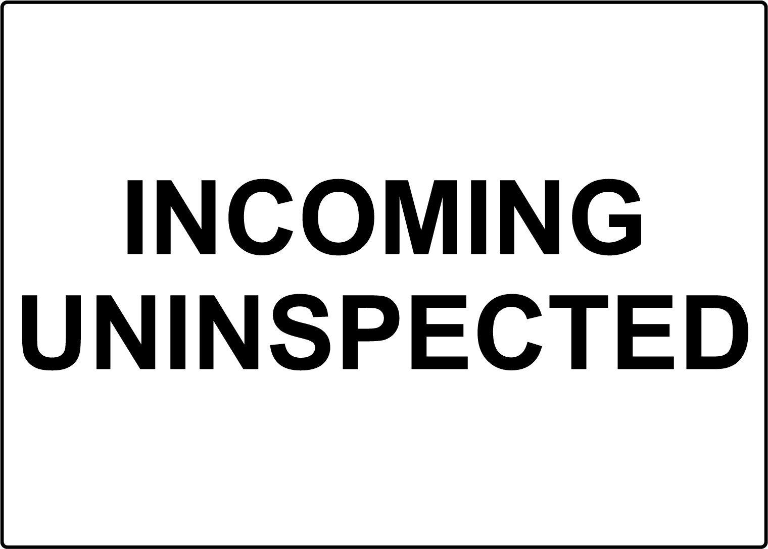 Uninspected Laminated Vinyl Decal Sticker Label