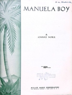 Manuela Boy Sheet Music Johnny Noble 1946 Hawaiian Folk Song Pidgin English