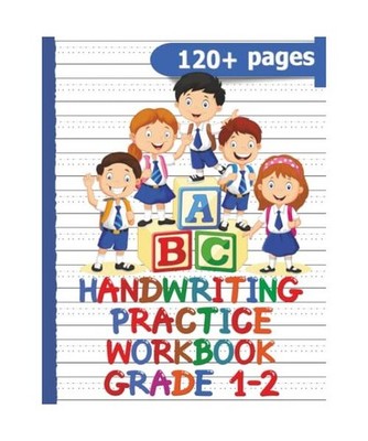 Handwriting Practice Workbook for ABC Learning Without Tears: 120 blank pages wi