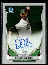 2014 BOWMAN CHROME AUTO DILLON OVERTON A'S