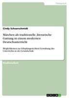 MäRchen Als Traditionelle, Literarische Gattung In Einem Modernen...