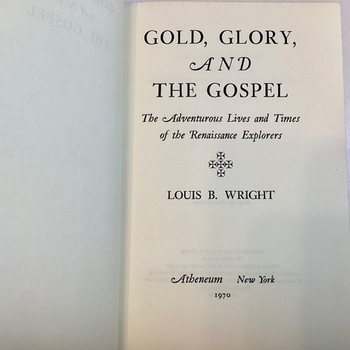 Wright GOLD, GLORY AND THE GOSPEL Renaissance Explorers 1970 1st Edition - Bild 5 von 9