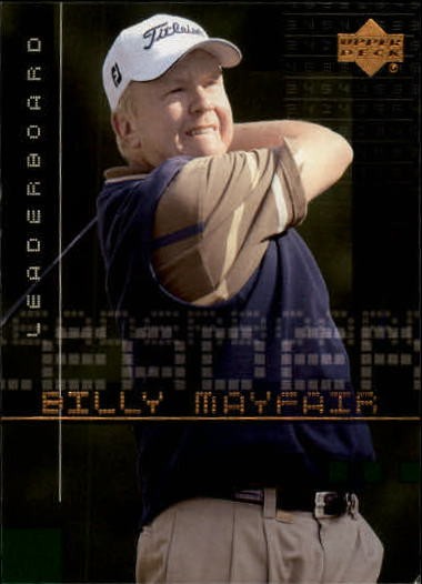 2002 Upper Deck #127 Billy Mayfair LB - GOLF