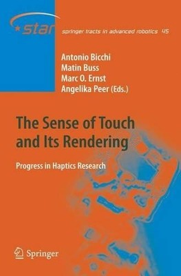The Sense of Touch and Its Rendering - 9783642097874