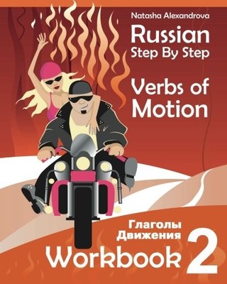 Natasha Alexandrova Russian Step By Step Verbs of Motion (Taschenbuch)
