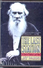 The Last Station: A Novel of Tolstoy's Last Year - Paperback - GOOD