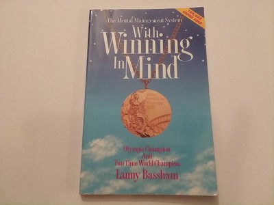 With Winning in Mind: The Mental Management System - paperback Bassham, Lann...
