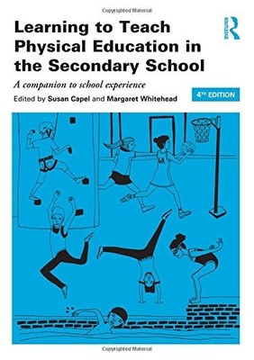 Learning to Teach Physical Education in the Secondary School: A 