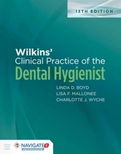 Wilkins' Clinical Practice of the Dental Hygienist - Hardcover - GOOD