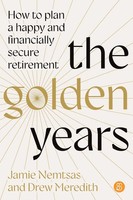 The Go*Den Years How To Plan A Happy And Financially Secure Retirement Buch 2024
