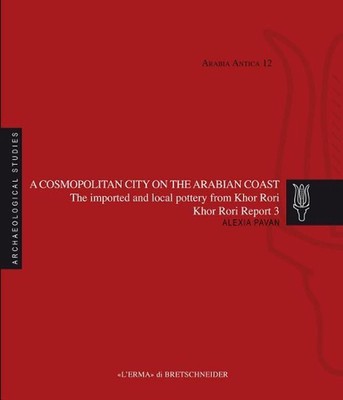A Cosmopolitan City on the Arabian Coast: The Imported and Local Pottery from Kh