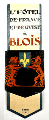L'HOTEL DE FRANCE ET DE GUISE A BLOIS Luggage Label Baggage Tag Vintage