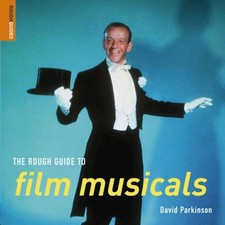 The Rough Guide to Film Musicals Perfect Parkinson, David Rough G