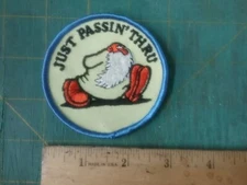 From 1970's but new COOL Vintage Patch "Just Passing Throu"  3" sew on