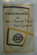 Chevrolet T-O-P 57-36-S&M Servicing the 1957 Power Assist Equip. Service booklet