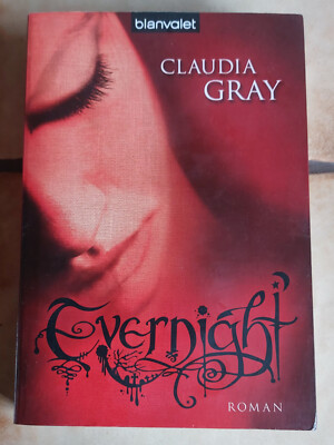 Evernight von Claudia Gray (2010, blanvalet Taschenbuch, Band 1, Vampire)