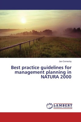 Jan Cernecky | Best practice guidelines for management planning in NATURA 2000
