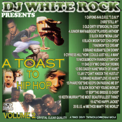 DJ White Rock A Toast to Hip Hop vol.2