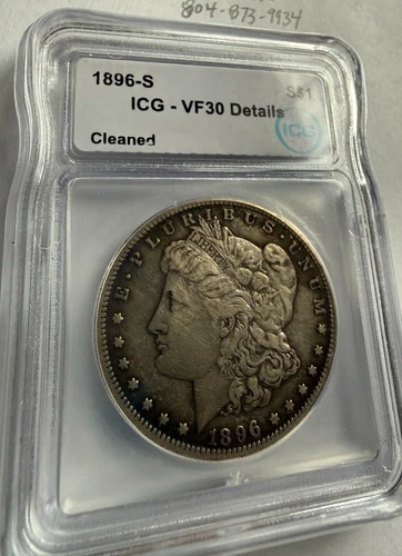 1896-S MORGAN SILVER DOLLAR **ICG VF-30 DETAILS cleaned