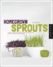 Homegrown Sprouts: A Fresh, Healthy, and Delicious Step-by-Step Guid - VERY GOOD