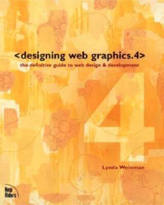 Designing Web Graphics 4, 4th Edition - Paperback By Weinman, Linda - GOOD