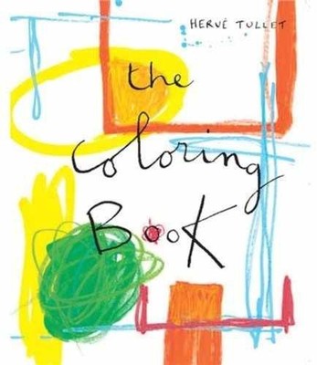 The Coloring Book - Paperback, by Tullet Herve - Acceptable n
