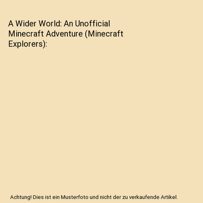A Wider World: An Unofficial Minecraft Adventure (Minecraft Explorers), Keppeler