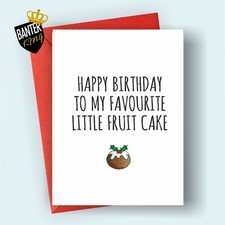 F193 Funny Happy Birthday Greeting Card Cheeky Naughty Banter Fruit Cake
