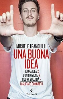 Una buona idea. Buona idea X condivisione X buona v... | Buch | Zustand sehr gut