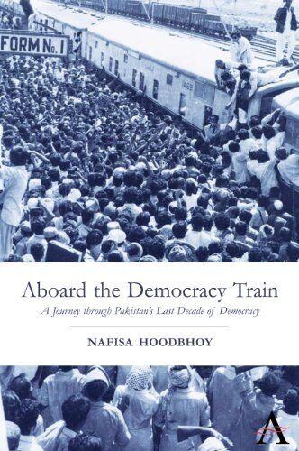 Aboard the Democracy Train: A Journ..., Hoodbhoy, Nafis - Picture 1 of 2