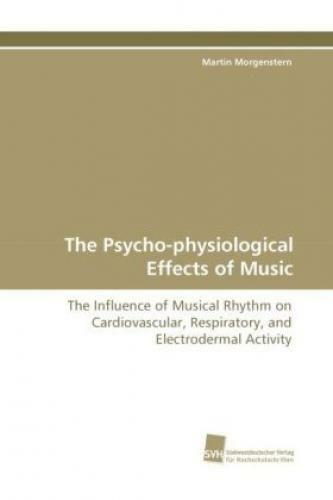 Thumbnail - The Psycho-physiological Effects Of Music The Influence Of Musical