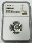 1946 S Roosevelt Dime NGC MS67+ FT Nicely Toned/Scarce (NGC Population 23)