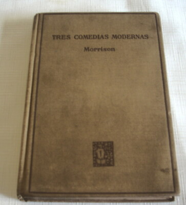 #ad VINTAGE 1st Ed SCARCE Ed TRES COMEDIA MODERNAS 1924 HB Spanish Text GOOD $24.99