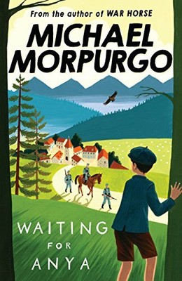 Waiting for Anya by Morpurgo, Michael 1405229276 FREE Shipping