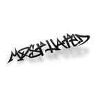 MOST HATED Decal (Car window banner jdm bumper vinyl sticker hate hated wanted)
