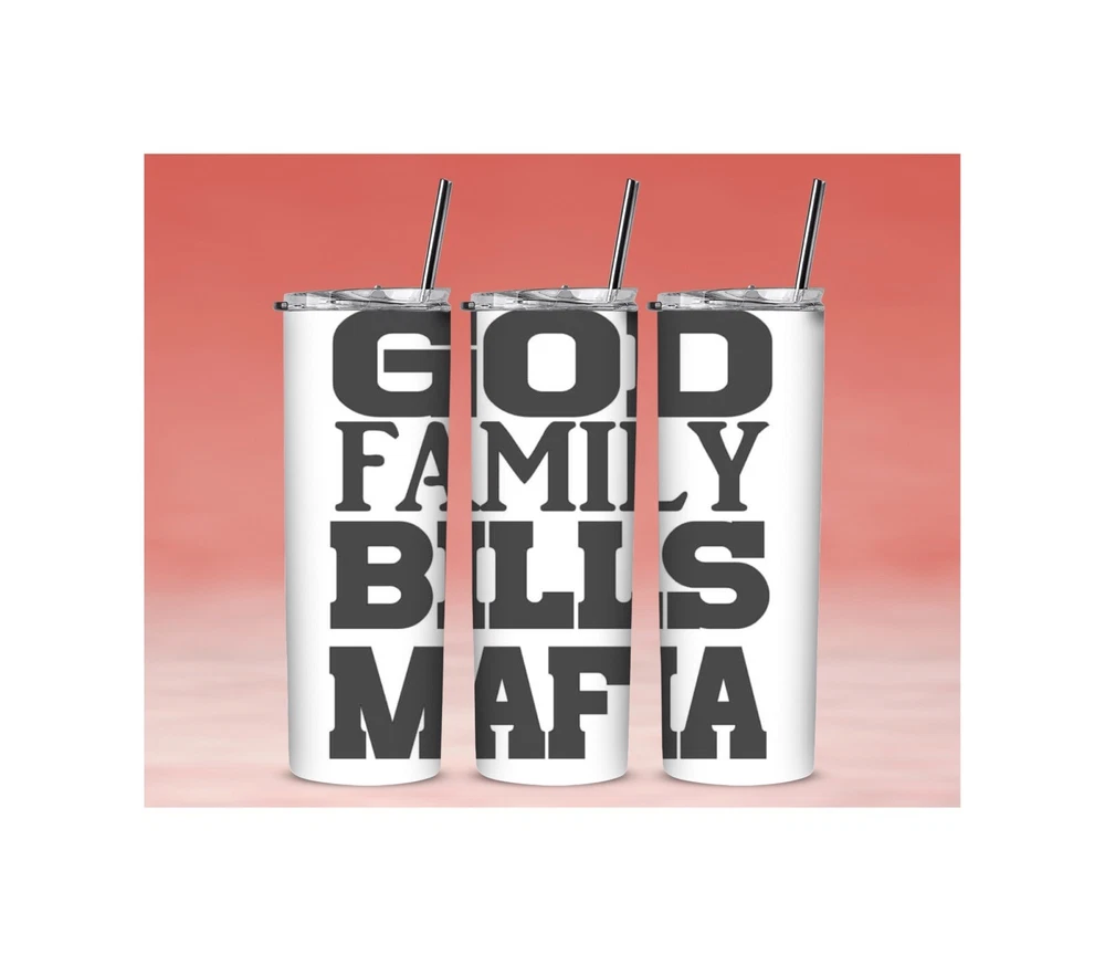 20 Oz Skinny Stainless Steel Tumbler with GOD FAMILY BILLS MAFIA Design 20 Oz Skinny Stainless Steel Tumbler with GOD FAMILY BILLS MAFIA Design