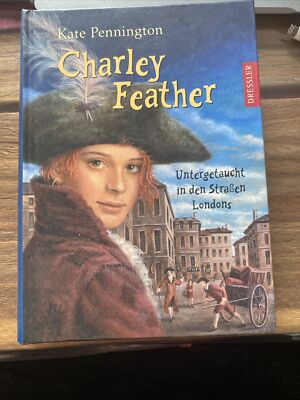 Charley Feather - Untergetaucht in den Straßen Londons - Kate Pennington - gut