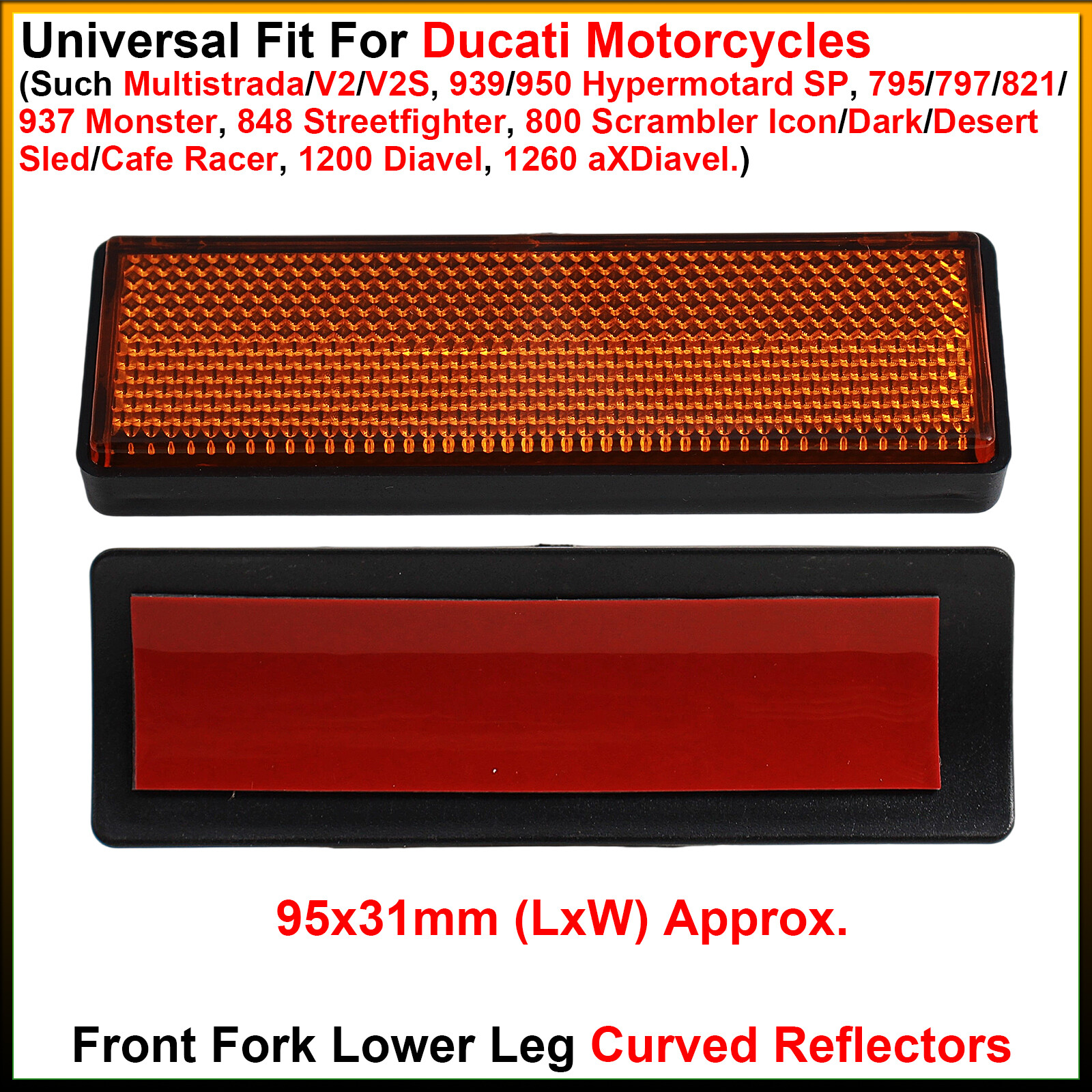 Ducati Universal 2x Front Fork Lower Leg Curved Reflectors