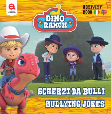 Mobberwitze - Bully Jokes. Dino Ranch. Ediz. illustriert - Fernandes Matthew