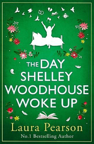 Laura Pearson The Day Shelley Woodhouse Woke Up (Copertina rigida)