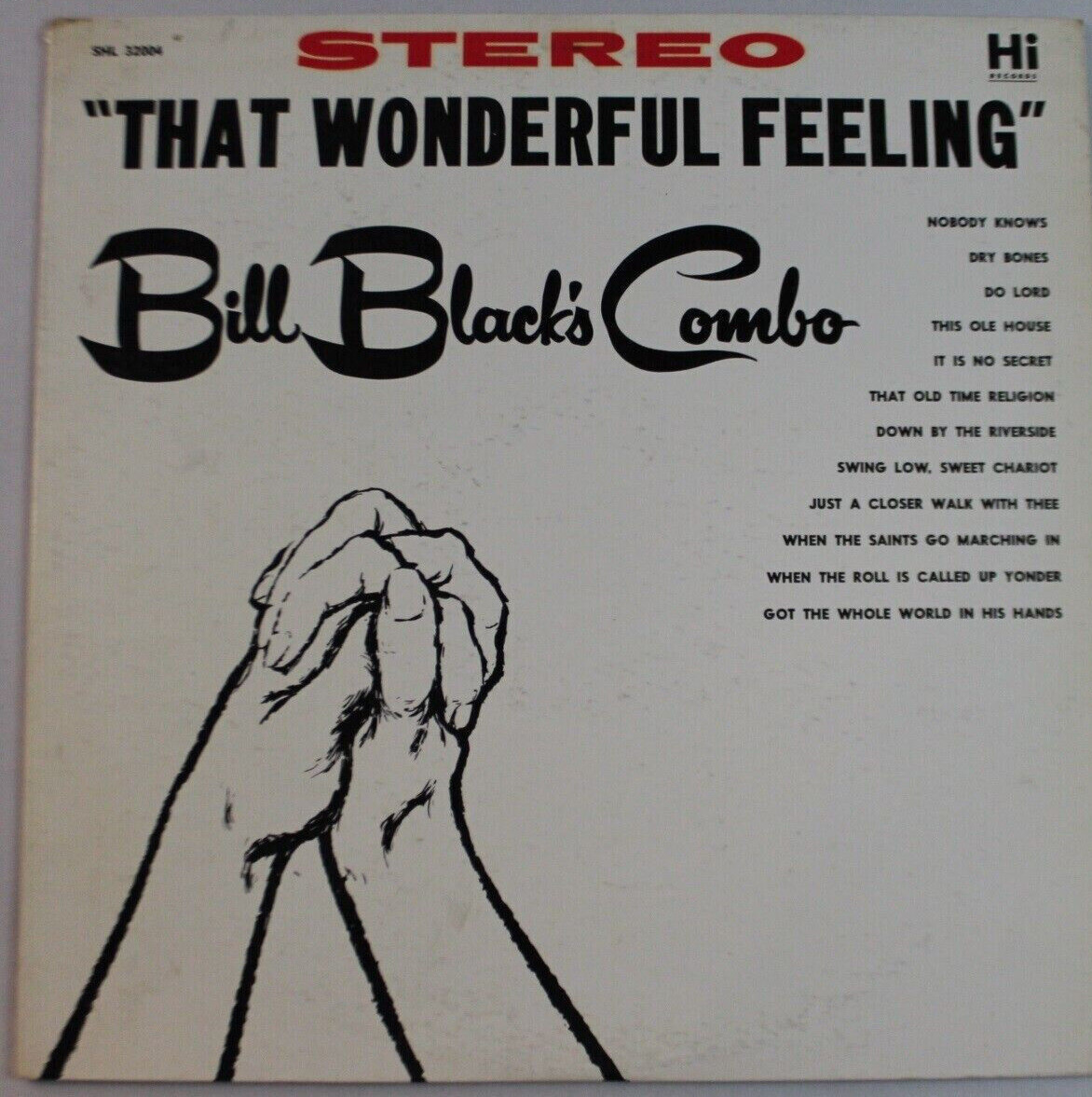 Vintage Bill Black's Combo ‎That Wonderful Feeling Vinyl LP SHL-32004 Hi Records