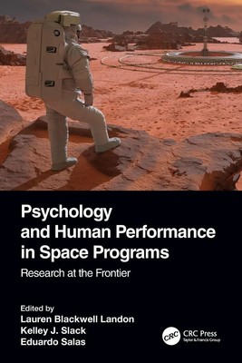 Psychology and Human Performance in Space Programs Research at the Frontier Buch