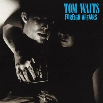 Foreign Affairs by Tom Waits (CD, 2018) NEW  9 TRACKS