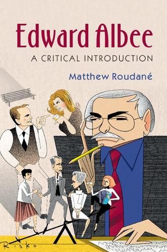 Edward Albee: A Critical Introduction (Cambridg. RoudanA<| - Image 5