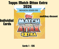 Match Attax Extra 2026 - Topps Trading Cards 25/26 001-126 - Multi Buy Rabatt