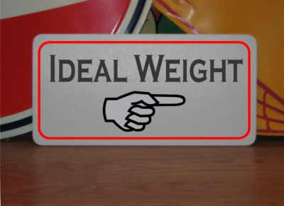 Ideal Weight w/ arrow Metal Sign