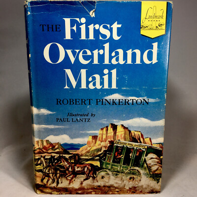 VTG Landmark Book 40  THE FIRST OVERLAND MAIL 1953 Rob. Pinkerton HC DJ Awesome!