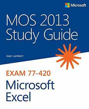 MOS 2013 Study Guide for Microsoft Excel - Paperback, by Lambert Joan - Good